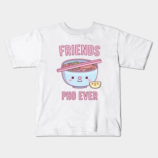 Cute Friends Pho Ever Pun Kids T-Shirt